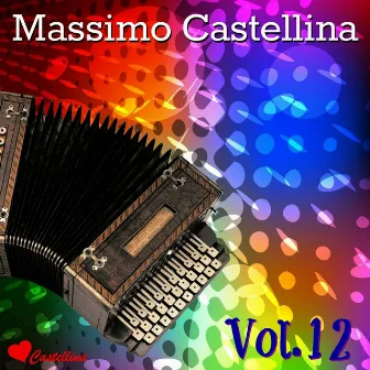 Massimo Castellina, Vol. 12 by Massimo Castellina