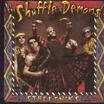 Streetniks by The Shuffle Demons