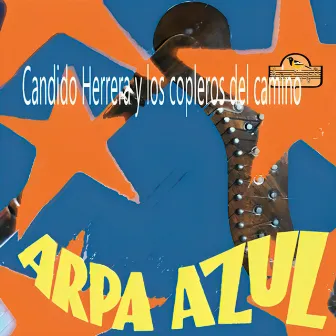 Arpa Azul (Instrumental) by Candido Herrera Y Su Conjunto