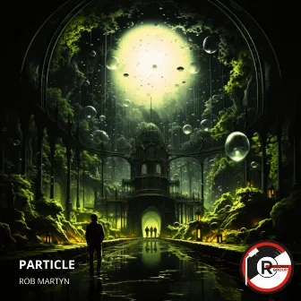 Particle by Rob Martyn