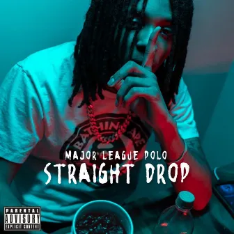 Straight Drop by Major League Polo