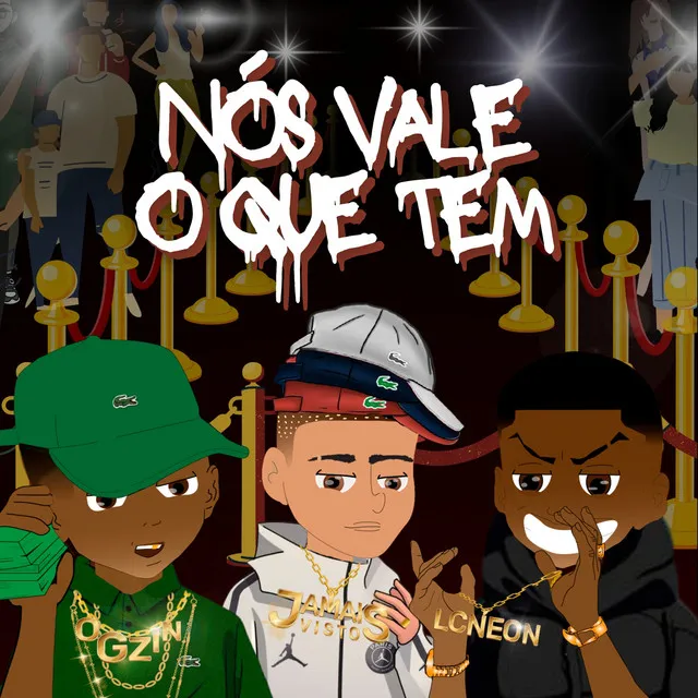 Nós Vale Oque Tem