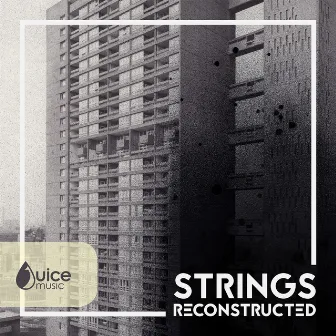 Strings Reconstructed by Louis Edwards