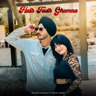 Hath Fadh Ghumna by Prachi Rathore