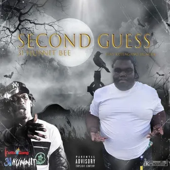 Second Guess by 31hunnit Bee