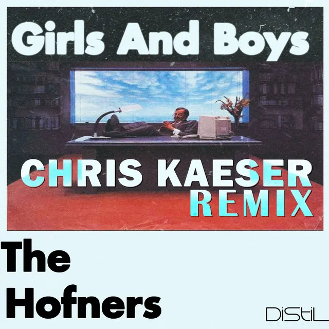 Girls and Boys - Chris Kaeser Extended Mix