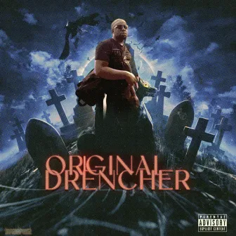 Oringal Drencher by King Khilo