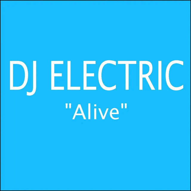 Alive - 440 Volt Version