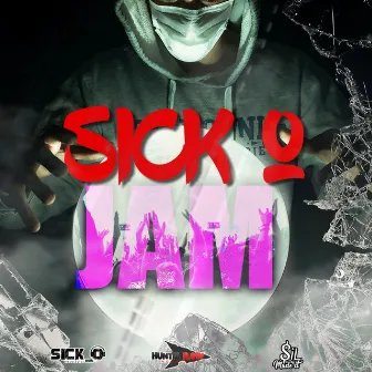 Jam by Sick-O