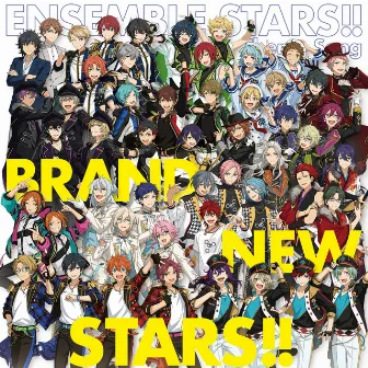 ENSEMBLE STARS!! BRAND NEW STARS!! by ESオールスターズ