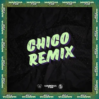 CHICO (Remix) by DJ D'Andrea