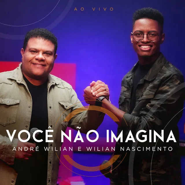 Você Não Imagina (Ao Vivo)