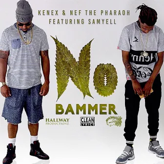 No Bammer by Kenex