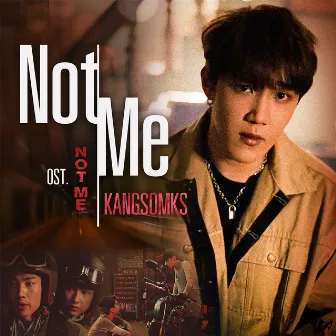 NOT ME - Single by KANGSOMKS