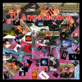 2021 by Dj Angeldemon