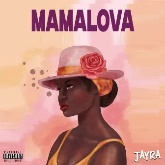 Mamalova by Jayra