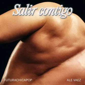 Salir contigo by Ale Vaez