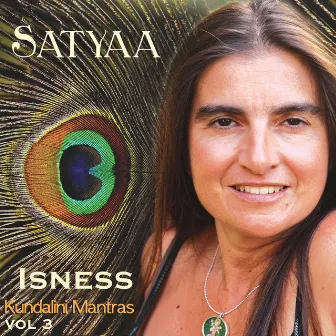 Isness Kundalini Mantras VOL. 3 by Satyaa