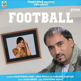 Football by Harjinder Jindi