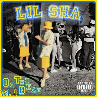 On The Beat, Vol. 1 by Lil Sha