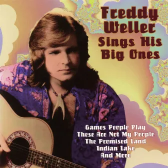 Freddy Weller Sings His Big Ones by Freddy Weller