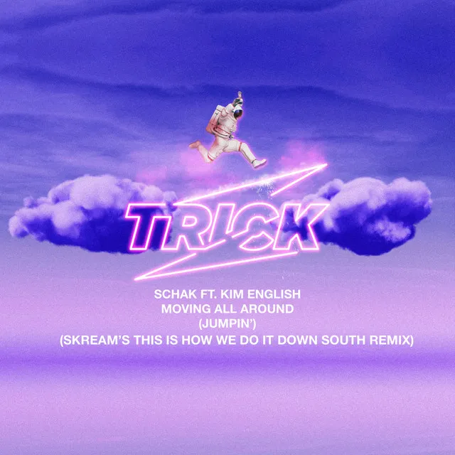 Moving All Around (Jumpin') (feat. Kim English) - Skream's This Is How We Do It Down South Remix