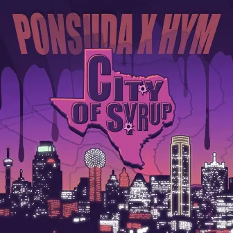 City of Syrup by Hymbeats