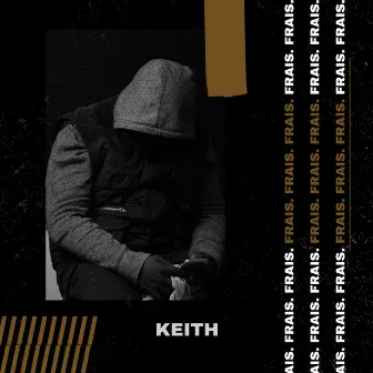 Frais (Freestyle) by Keith