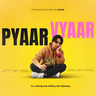 Pyaar Vyaar by Jonak