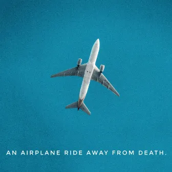 An Airplane Ride Away From Death by Issac