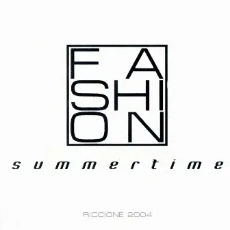 Fashion Summertime, Vol. 1 by Lawrence Hill