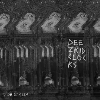 Clocks by Deezkid