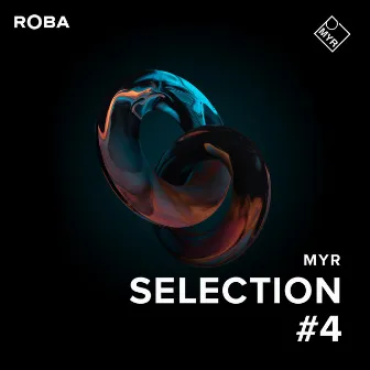 MYR Selection #4 by Göran Meyer