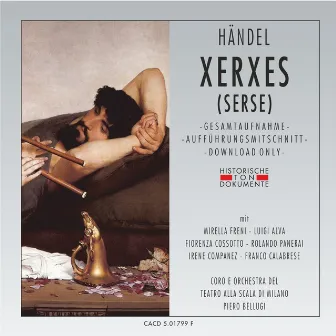 Georg Friedrich Händel: Xerxes by Piero Bellugi