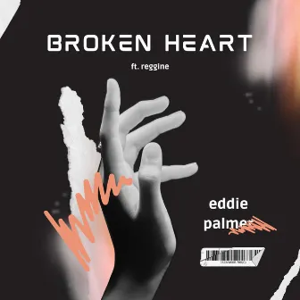 Broken Heart by Eddie Palmer