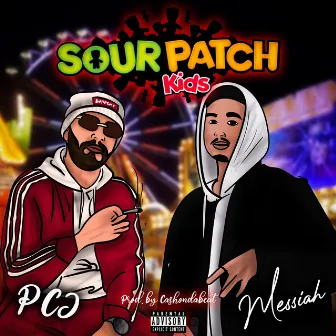 Sour Patch Kids by Messiah