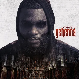 Gehenna by Corey S.