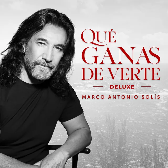 Qué Ganas de Verte (Deluxe)