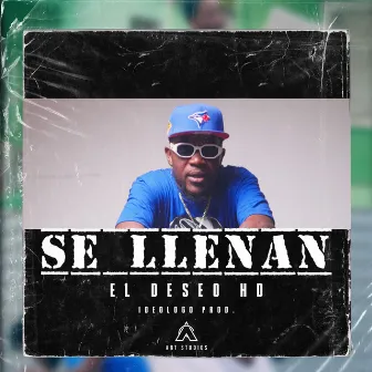 Se Llenan by Ideologo Produce