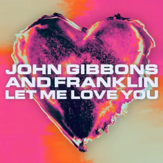 Let Me Love You by Franklin