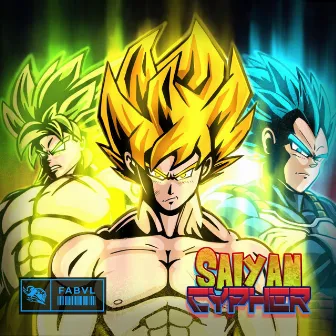 Saiyan Cypher by Fabvl