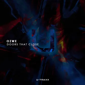 Doors That Close by Ozwe