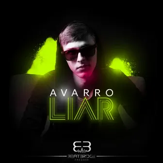 Liar by Avarro