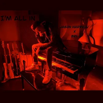 I'm All In by Jason Harrell