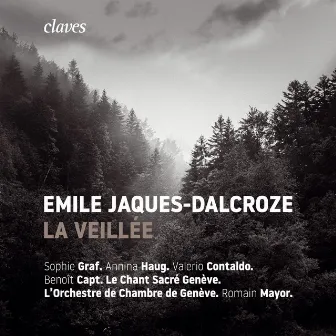 Emile Jaques-Dalcroze: La Veillée by Émile Jaques-Dalcroze