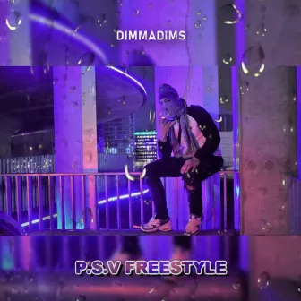 PSV (Freestyle) by Dimmadims