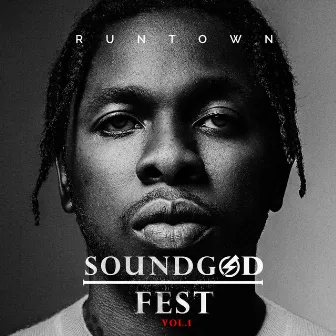 Soundgod Fest Vol.1 by Runtown