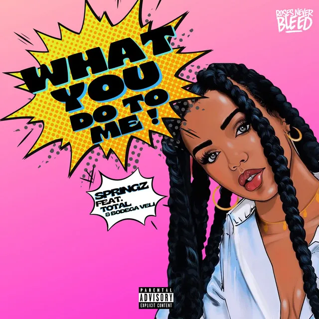 What You Do To Me (feat. Total & Bodega Veli)