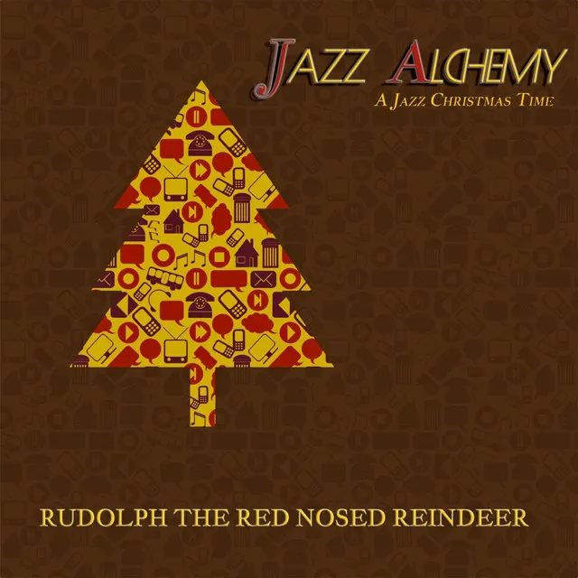 Rudolph the Red Nosed Reindeer - A Jazz Christmas Time