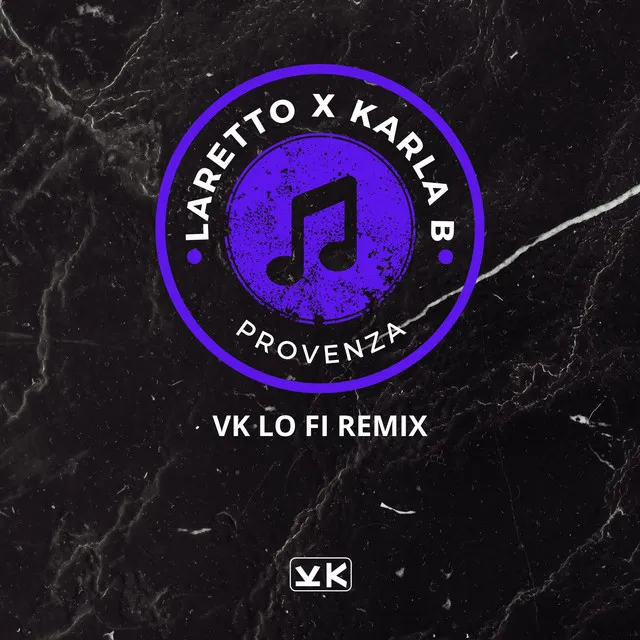 Provenza (VK Lo Fi Remix)